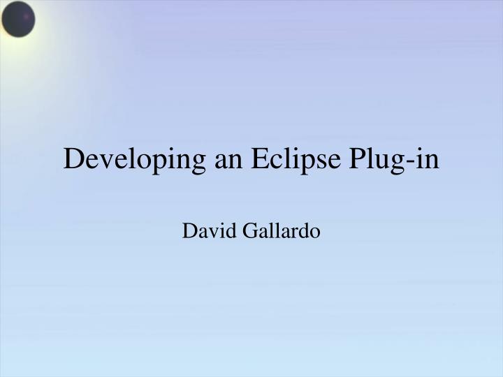 developing an eclipse plug in