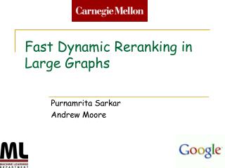 Fast Dynamic Reranking in Large Graphs