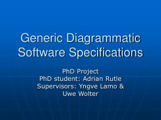 Generic Diagrammatic Software Specifications