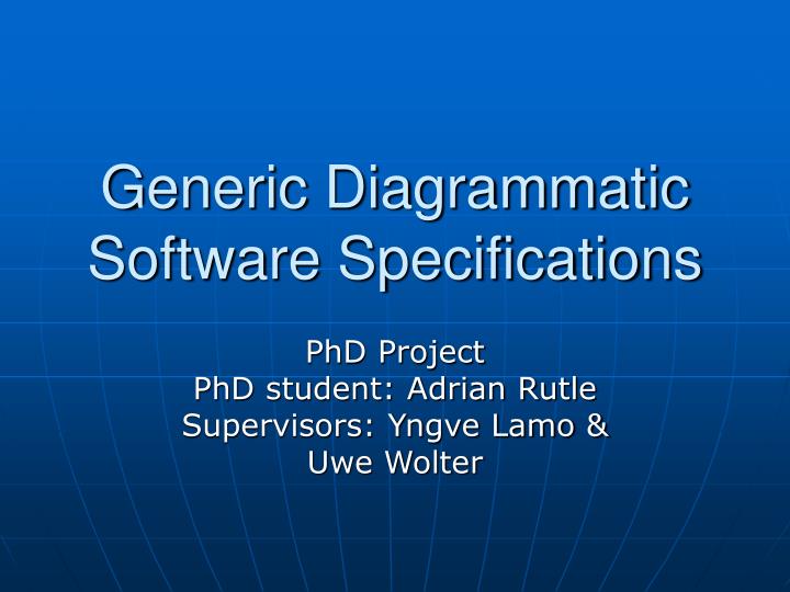 generic diagrammatic software specifications