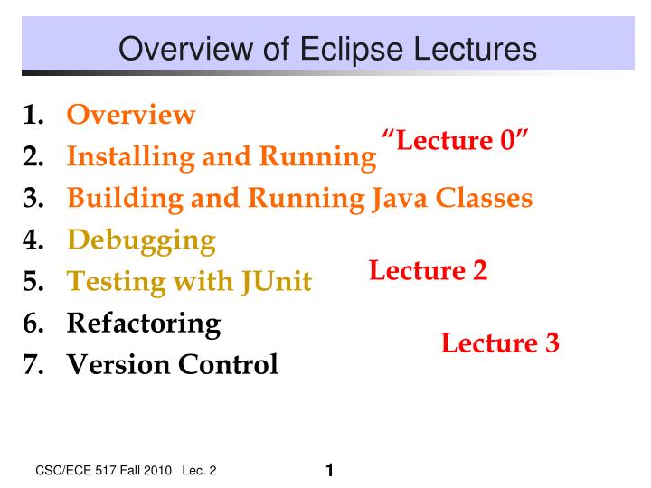 overview of eclipse lectures