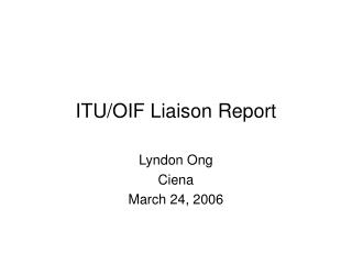 ITU/OIF Liaison Report