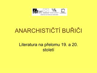 ANARCHISTIČTÍ BUŘIČI