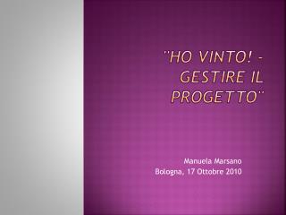 ho vinto gestire il progetto