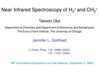 Near Infrared Spectroscopy of H 3 + and CH 2 +