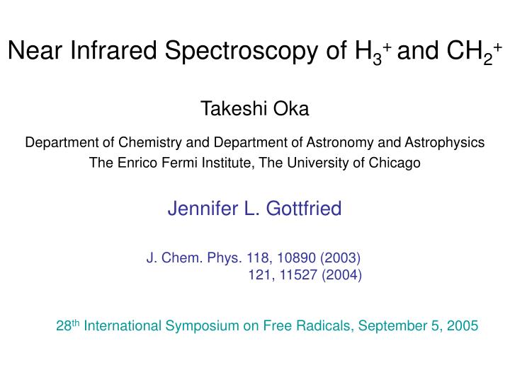 near infrared spectroscopy of h 3 and ch 2