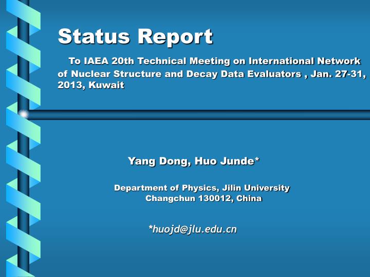 yang dong huo junde department of physics jilin university changchun 130012 china huojd@jlu edu cn
