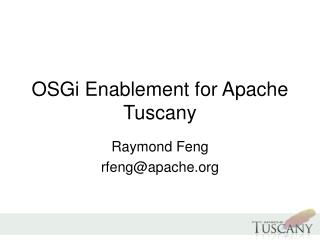 OSGi Enablement for Apache Tuscany