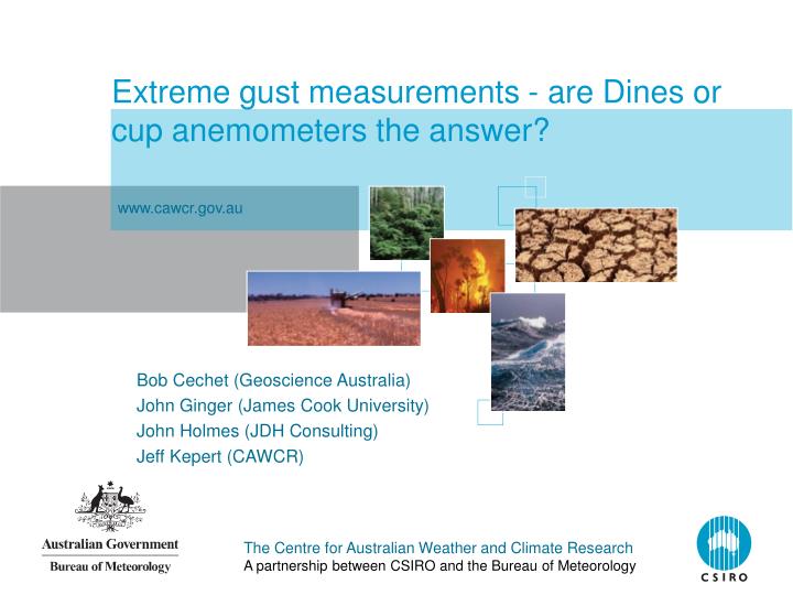 extreme gust measurements are dines or cup anemometers the answer