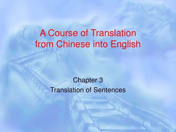 a course of translation from chinese into english