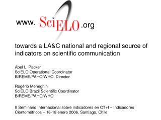 towards a LA&amp;C national and regional source of indicators on scientific communication