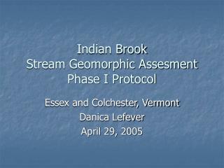 Indian Brook Stream Geomorphic Assesment Phase I Protocol