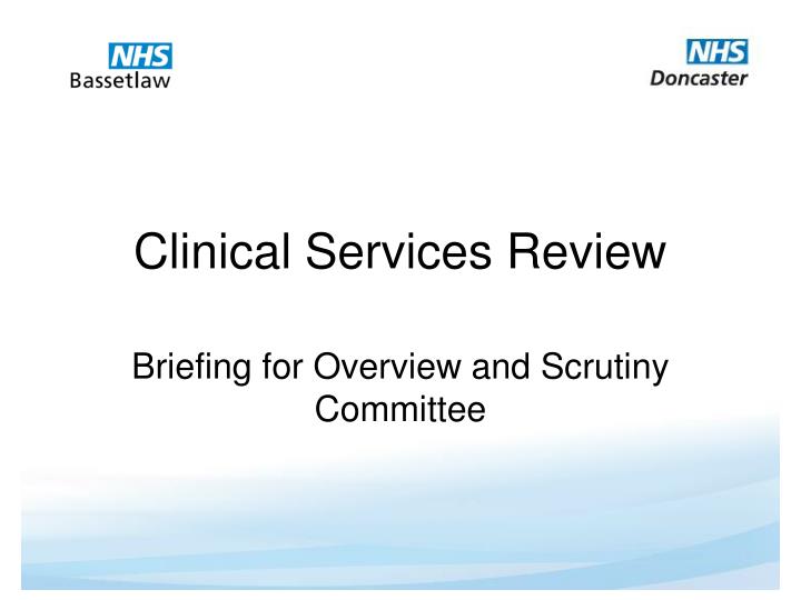 clinical services review