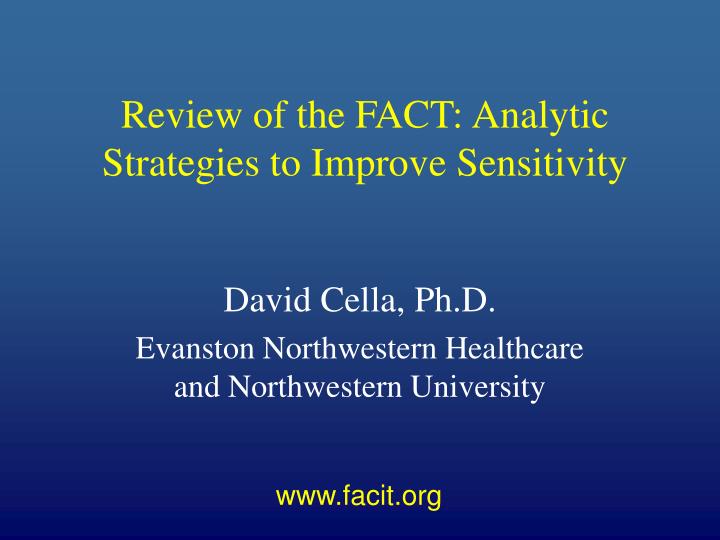 review of the fact analytic strategies to improve sensitivity