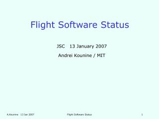 Flight Software Status