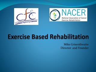 Exercise Based Rehabilitation