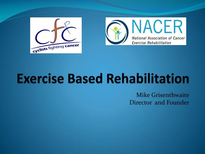 exercise based rehabilitation