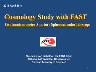 Zhu, Ming (on behalf of the FAST team) National Astronomical Observatories