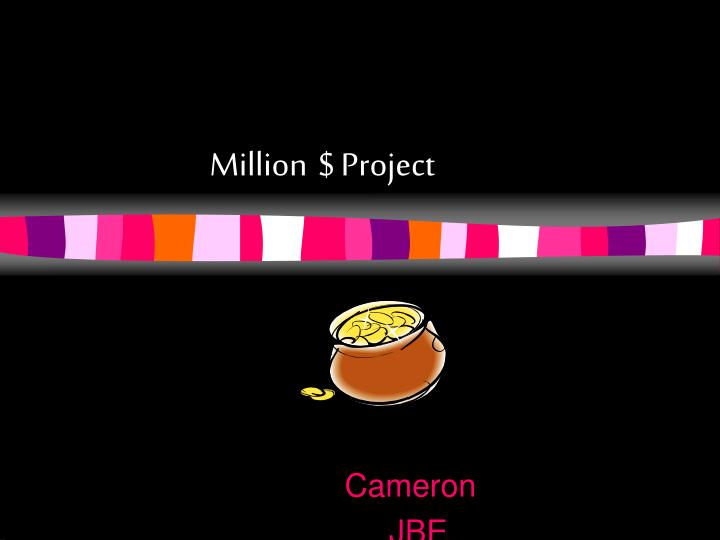 million project