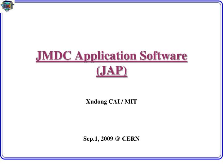 jmdc application software jap