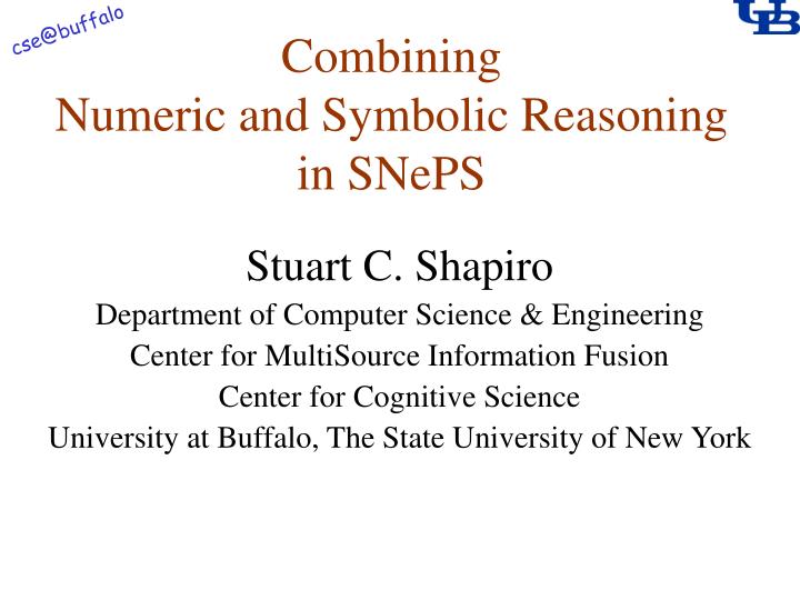 combining numeric and symbolic reasoning in sneps