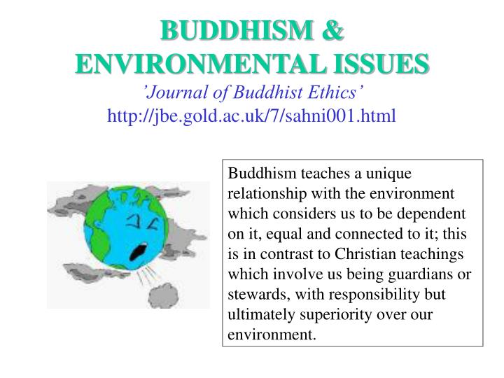 buddhism environmental issues journal of buddhist ethics http jbe gold ac uk 7 sahni001 html