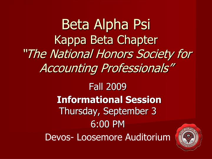 fall 2009 informational session thursday september 3 6 00 pm devos loosemore auditorium