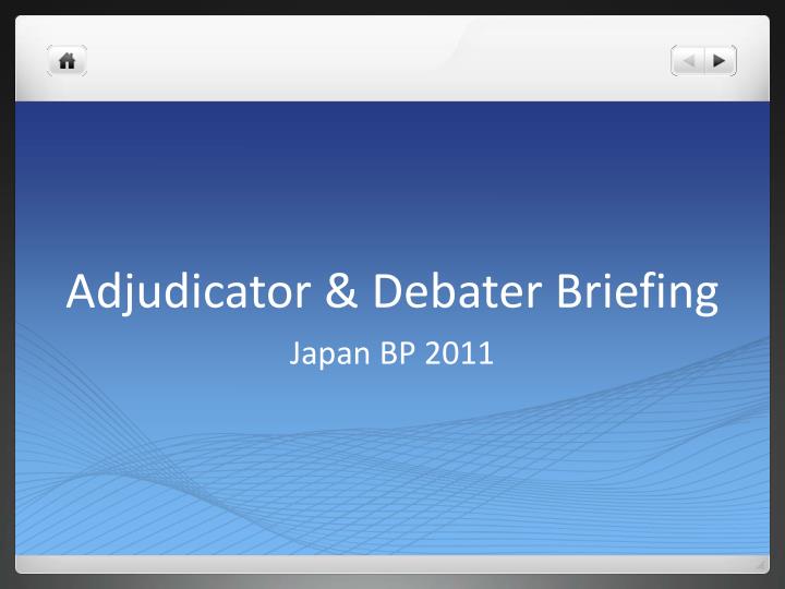 adjudicator debater briefing