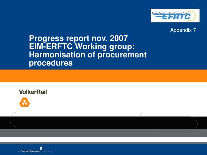 progress report nov 2007 eim erftc working group harmonisation of procurement procedures