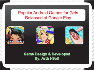 Popular Android Games for Girls Released at Google Play