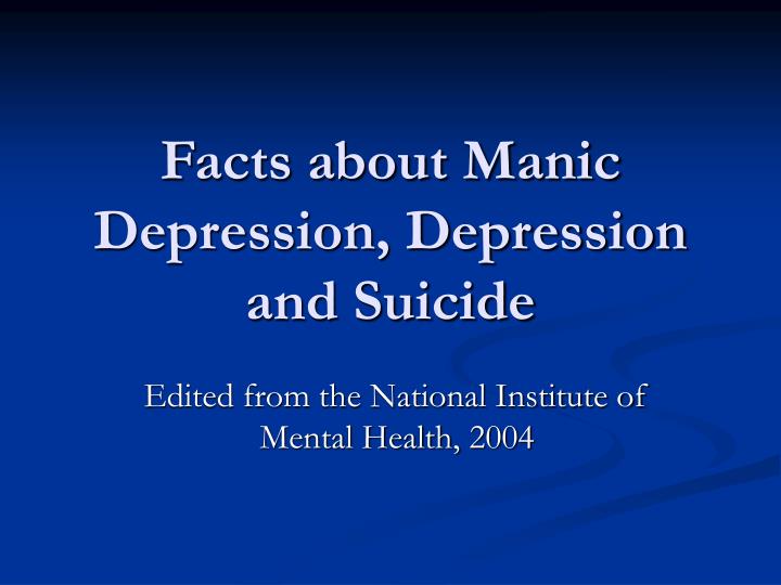facts about manic depression depression and suicide