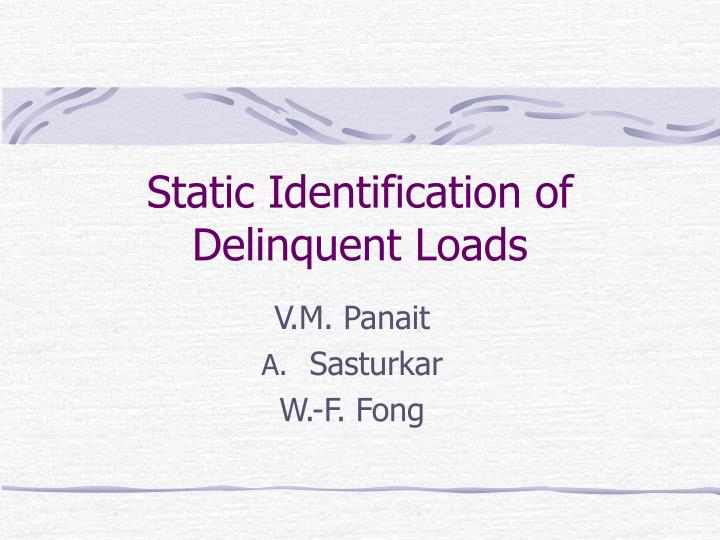 static identification of delinquent loads