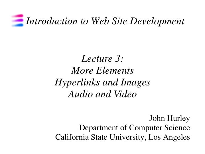 john hurley department of computer science california state university los angeles