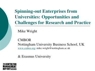 Spinning-out Enterprises from Universities: Opportunities and Challenges for Research and Practice