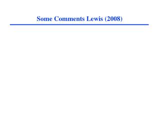 Some Comments Lewis (2008)