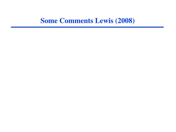 some comments lewis 2008