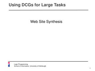 Using DCGs for Large Tasks