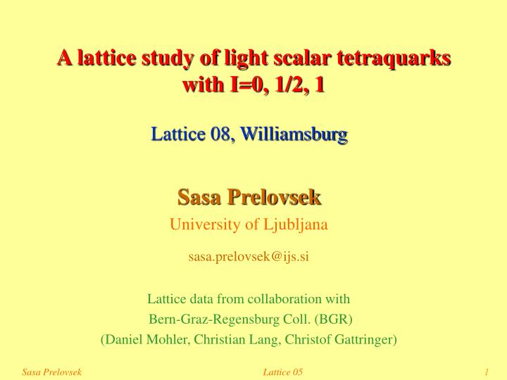 a lattice study of light scalar tetraquarks with i 0 1 2 1
