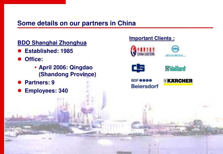 some details on our partners in china