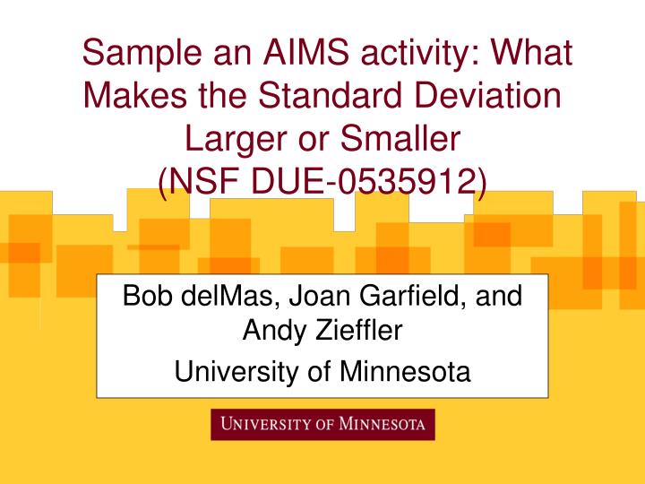 bob delmas joan garfield and andy zieffler university of minnesota