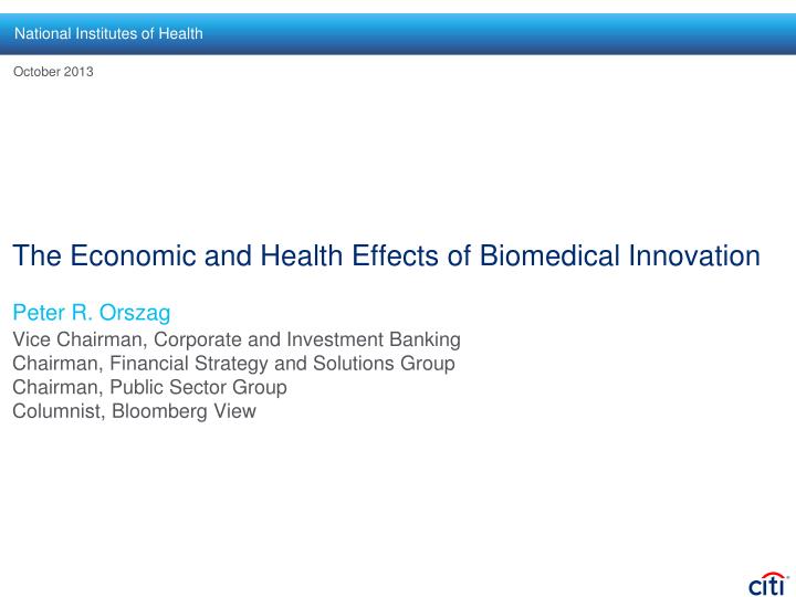 the economic and health effects of biomedical innovation