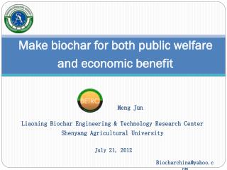 Make biochar for both public welfare and economic benefit