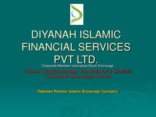 DIYANAH ISLAMIC FINANCIAL SERVICES PVT LTD.