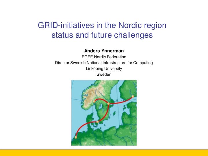grid initiatives in the nordic region status and future challenges