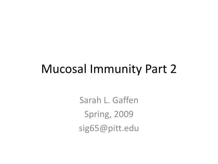 mucosal immunity part 2