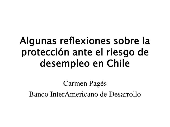 algunas reflexiones sobre la protecci n ante el riesgo de desempleo en chile