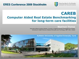 CAREB Computer Aided Real Estate Benchmarking for long-term care facilities