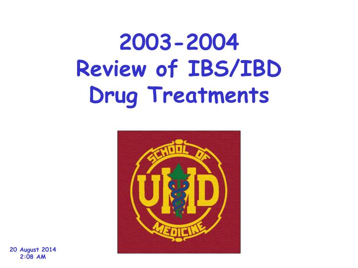 2003 2004 review of ibs ibd drug treatments