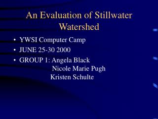 An Evaluation of Stillwater Watershed