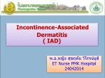 Incontinence-Associated Dermatitis ( IAD ) - slide 1